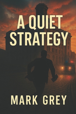 A Quiet Strategy: Secret, Sacrifice, and the Co... B0DMVH4DPM Book Cover
