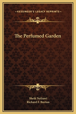 The Perfumed Garden 1169253350 Book Cover
