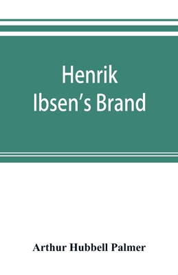 Henrik Ibsen's Brand 9353893089 Book Cover