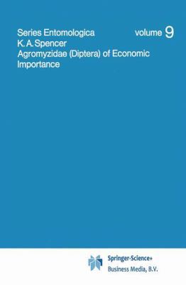 Agromyzidae (Diptera) of Economic Importance 9061931193 Book Cover