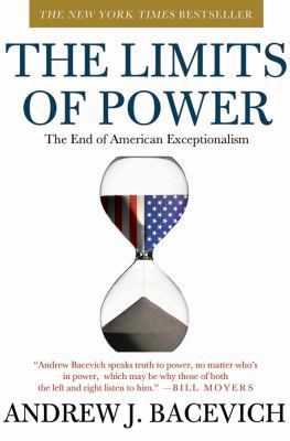 The Limits of Power : The End of American Excep... B00A2QZ214 Book Cover