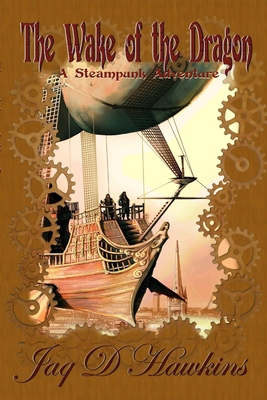 The Wake of the Dragon 1291948929 Book Cover