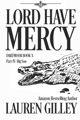 Lord Have Mercy Part Four: Big Son B0DGD88Z23 Book Cover