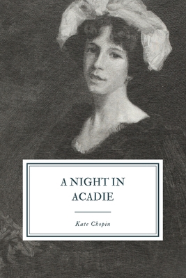 A Night in Acadie 1081181478 Book Cover