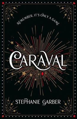Caraval: the mesmerising Sunday Times bestselle... 1399739670 Book Cover
