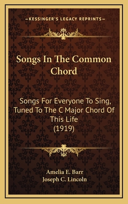Songs in the Common Chord: Songs for Everyone t... 1164339265 Book Cover