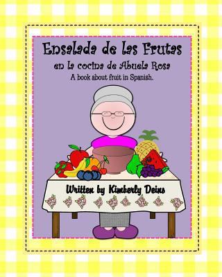 Ensalada de las Frutas: en la cocina de Abuela ... [Spanish] 1530868769 Book Cover