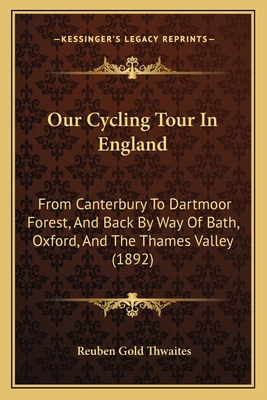 Our Cycling Tour In England: From Canterbury To... 1164915541 Book Cover