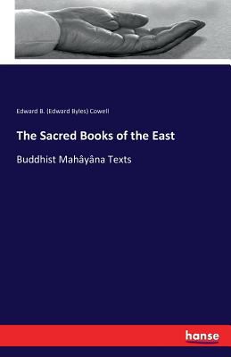 The Sacred Books of the East: Buddhist Mahâyâna... 3743311089 Book Cover