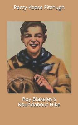 Roy Blakeley's Roundabout Hike 1673673473 Book Cover