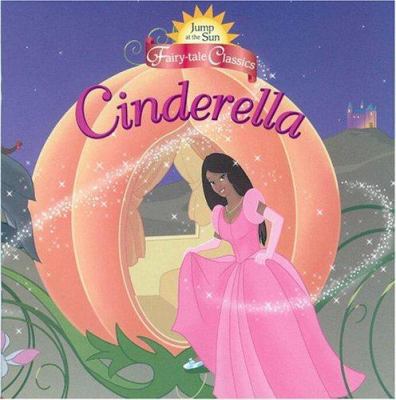 Cinderella (Jump at the Sun Fairytale Classics) 0786809558 Book Cover