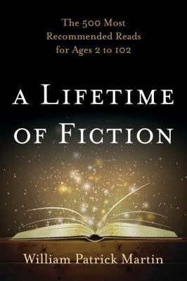 Lifetime of Fiction: The 500 Mocb: The 500 Most... 144222939X Book Cover