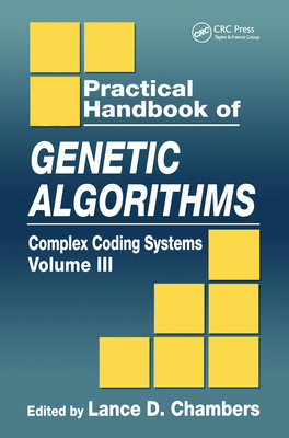 Practical Handbook of Genetic Algorithms: Compl... 0367455722 Book Cover