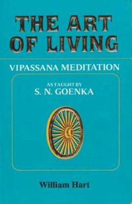 The Art of Living: The Vipassana Meditation 8174140085 Book Cover