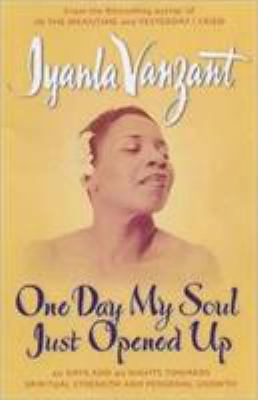 One Day My Soul Just Opened Up 0743450736 Book Cover