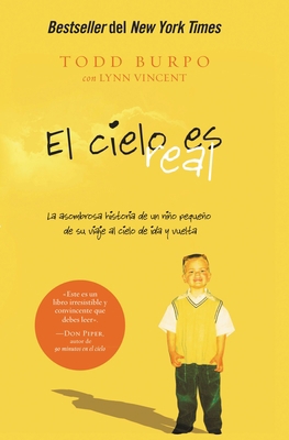 El Cielo Es Real: La Asombrosa Historia de Un N... [Spanish] 1602554382 Book Cover