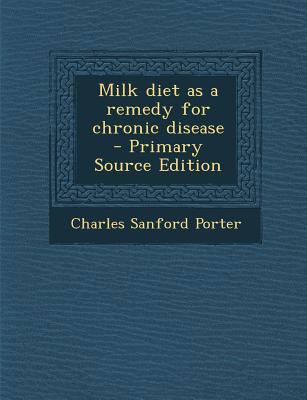 Milk Diet as a Remedy for Chronic Disease 1293404896 Book Cover