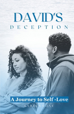 David's Deception: A Journey to Self-Love B0D2LRS4TG Book Cover