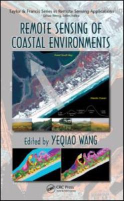 Remote Sensing of Coastal Environments 1420094416 Book Cover