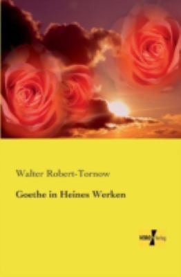 Goethe in Heines Werken [German] 3957388864 Book Cover