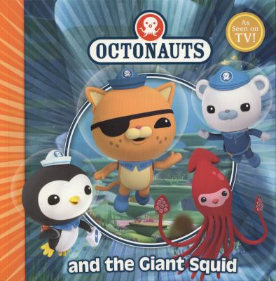 The Octonauts and the Giant Squid. 0857073397 Book Cover