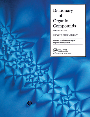 Dictionary Organic Compounds, Sixth Edition, Su... 0412541203 Book Cover