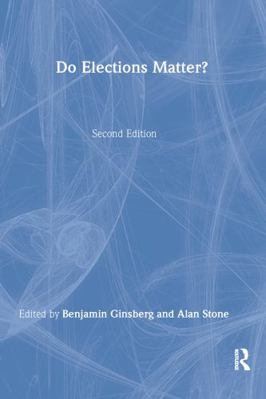 Do Elections Matter? 0873323793 Book Cover