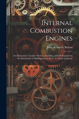 Internal Combustion Engines: An Elementary Trea... 1021654507 Book Cover