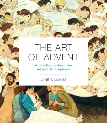 The Art of Advent: A Painting a Day from Advent... 0281071691 Book Cover