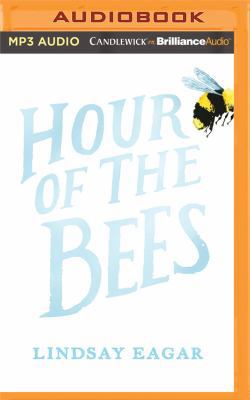 Hour of the Bees 1543641776 Book Cover