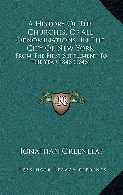 A History Of The Churches, Of All Denominations... 1165296640 Book Cover