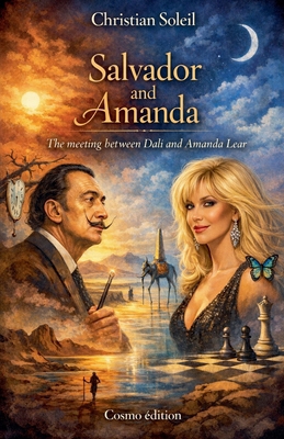 Salvador and Amanda: The meeting between Dali a... B0GDHXKWS7 Book Cover