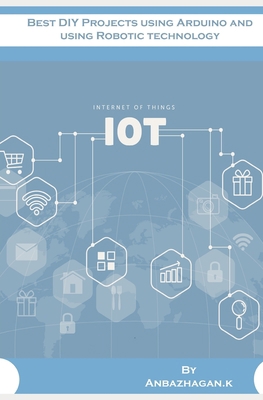 Best DIY Projects using Arduino and using Robot... 1694036774 Book Cover