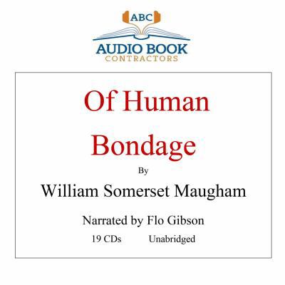 Of Human Bondage (Classic Books on Cd Collection) 1556859082 Book Cover