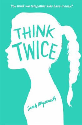 Think Twice 1408331551 Book Cover