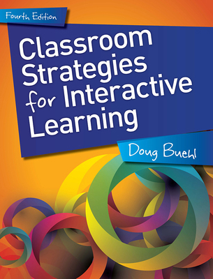 Classroom Strategies for Interactive Learning 1625311702 Book Cover