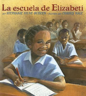 La Escuela de Elizabeti [Spanish] 1600602355 Book Cover