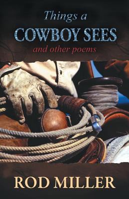 Things a Cowboy Sees and Other Poems 1683131185 Book Cover