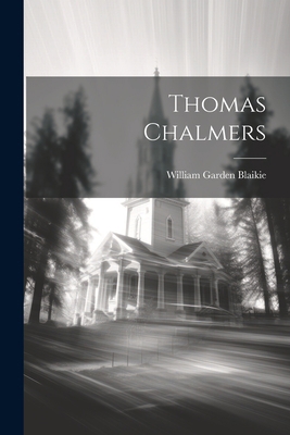 Thomas Chalmers 1021470228 Book Cover