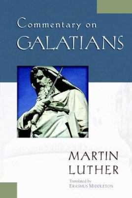 Commentary on Galatians 0825430836 Book Cover