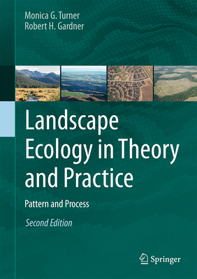 Landscape Ecology in Theory and Practice: Patte... 1493927930 Book Cover