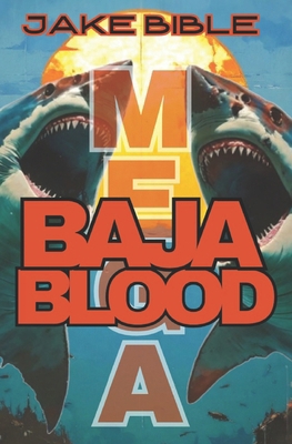Mega: Baja Blood B0FT39CFCM Book Cover