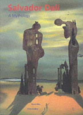 Salvador Dali: A Mythology 1854372599 Book Cover