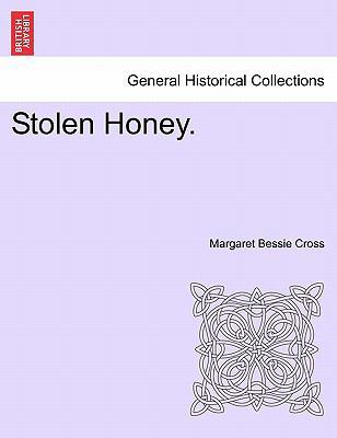 Stolen Honey. Vol. II. 1240864426 Book Cover