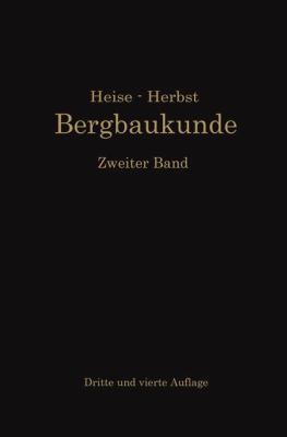 Lehrbuch Der Bergbaukunde [German] 3662356805 Book Cover