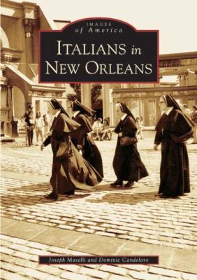 Italians in New Orleans 0738516929 Book Cover