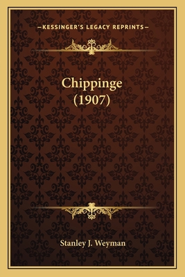 Chippinge (1907) 1164038397 Book Cover