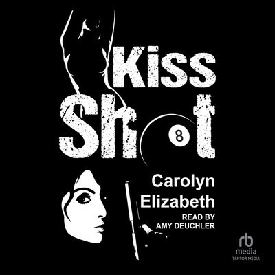 Kiss Shot B0CMVV8W5S Book Cover
