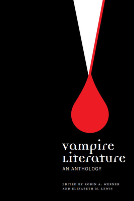 Vampire Literature: An Anthology 1554816068 Book Cover