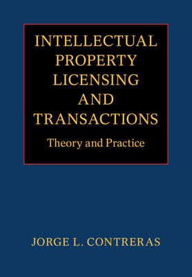 Intellectual Property Licensing and Transactions 1316518035 Book Cover